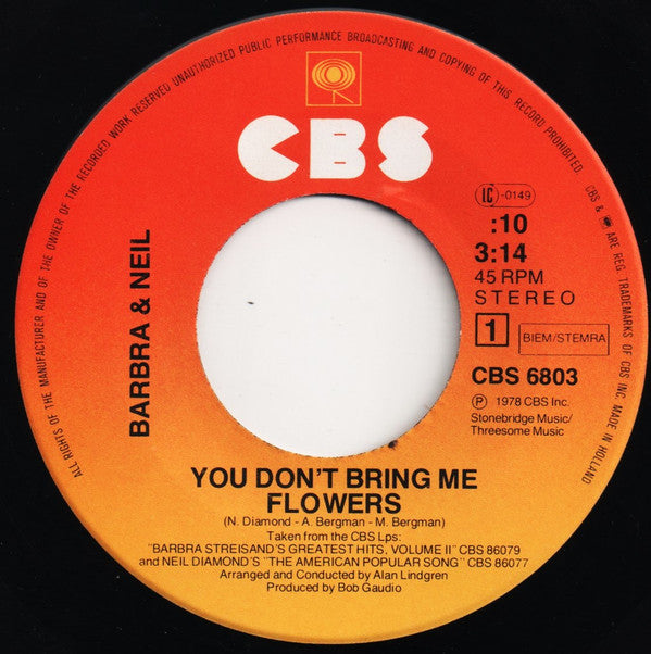 Barbra* & Neil* : You Don't Bring Me Flowers (7", Single)
