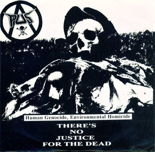OMOBNA / P.U.S : There's No Justice For The Dead (7")
