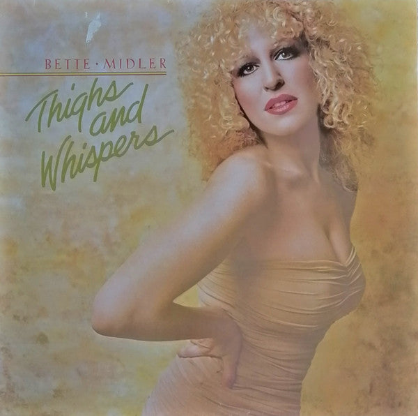 Bette Midler : Thighs And Whispers (LP, Album)