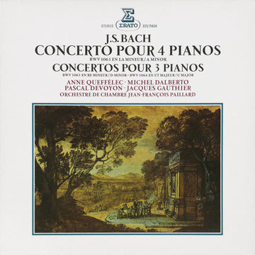 Johann Sebastian Bach, Anne Queffélec - Michel Dalberto, Pascal Devoyon - Jacques Gauthier, Orchestre De Chambre Jean-François Paillard : Concerto Pour 4 Pianos / Concertos Pour 3 Pianos (LP, RE)