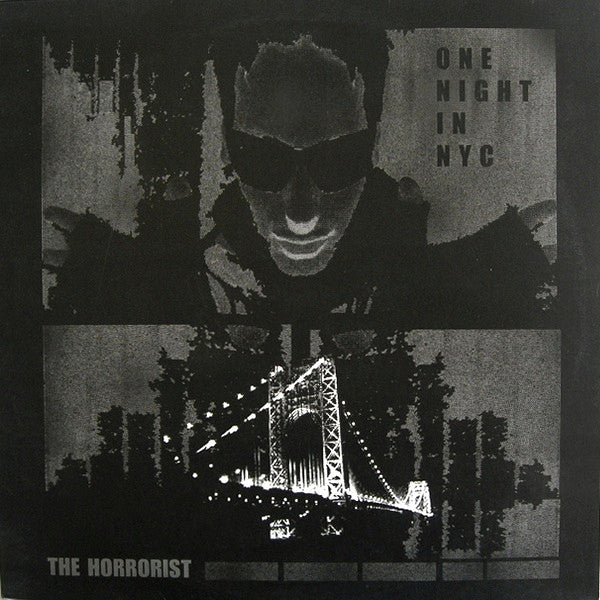 The Horrorist : One Night In NYC (12")