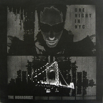 The Horrorist : One Night In NYC (12")