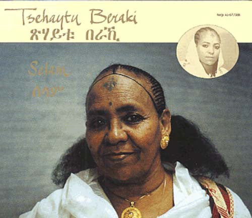 Tsehaytu Beraki = Tsehaytu Beraki : Selam (2xCD, Album)