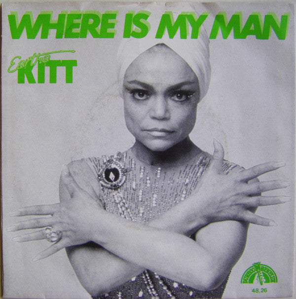 Eartha Kitt : Where Is My  Man (7", Single)