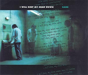 Kane (2) : I Will Keep My Head Down (CD, Maxi)