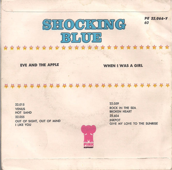 Shocking Blue : Eve And The Apple  (7", Single)