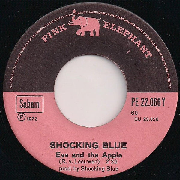 Shocking Blue : Eve And The Apple  (7", Single)