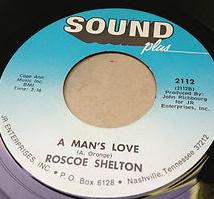 Roscoe Shelton : Strain On My Heart / A Man's Love (7")