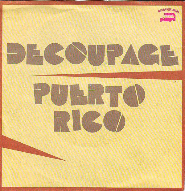 Decoupage : Puerto Rico (7", Single)