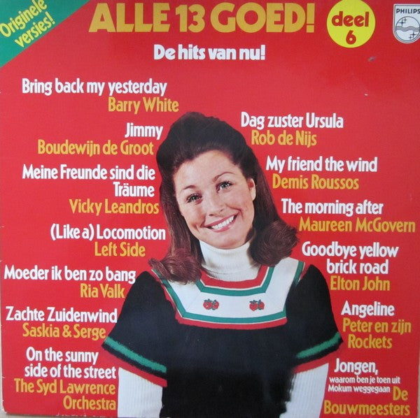 Various : Alle 13 Goed 6 (De Hits Van Nu) (LP, Comp)