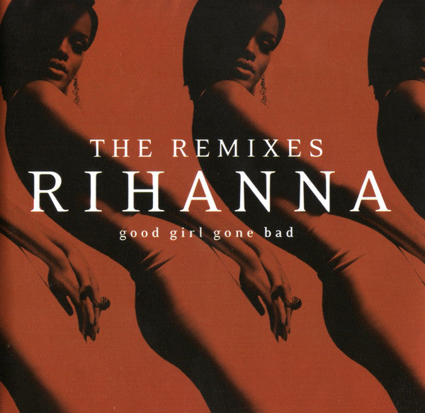 Rihanna : Good Girl Gone Bad: The Remixes (CD, Album, Sup)