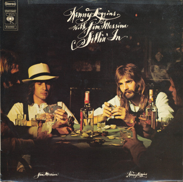 Loggins And Messina : Sittin' In (LP, Album)