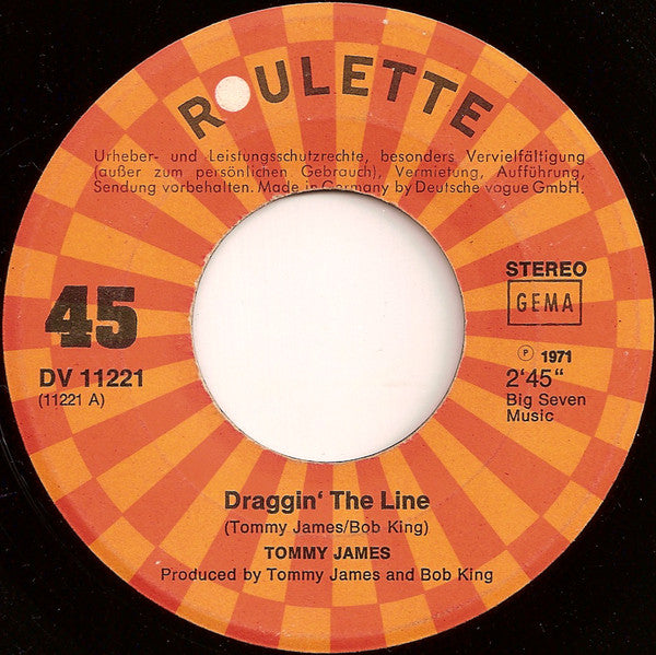 Tommy James : Draggin' The Line (7", Single)