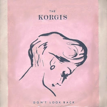 The Korgis : Don't Look Back (7", Single)