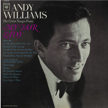 Andy Williams : Songs From My Fair Lady And Other Broadway Hits (LP, Album, Mono)