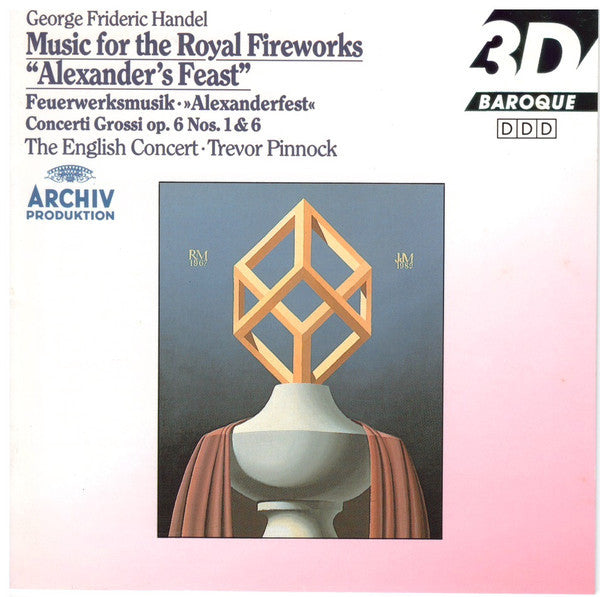 Georg Friedrich Händel, The English Concert, Trevor Pinnock : Music For The Royal Fireworks · "Alexander's Feast" (CD, Comp)