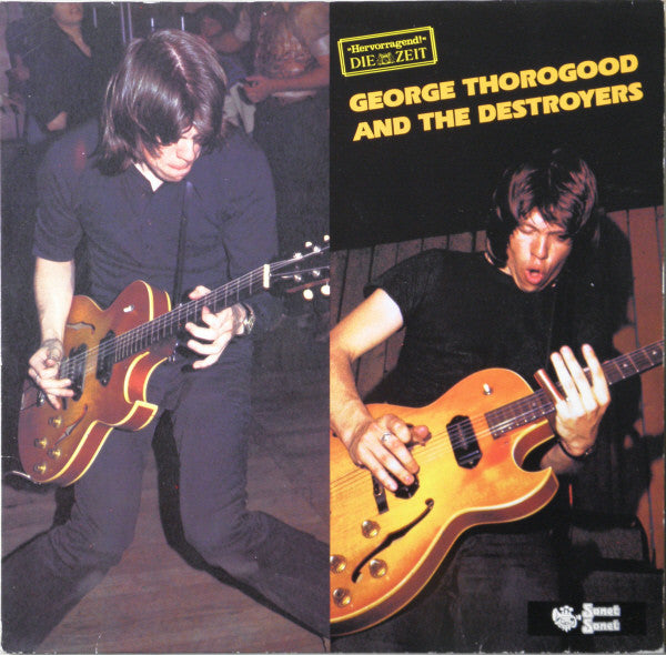 George Thorogood And The Destroyers* : George Thorogood And The Destroyers (LP, Album)