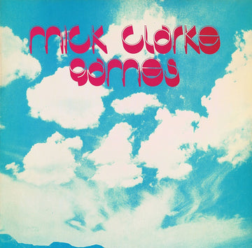 Mick Clarke (4) : Games (LP, Album)