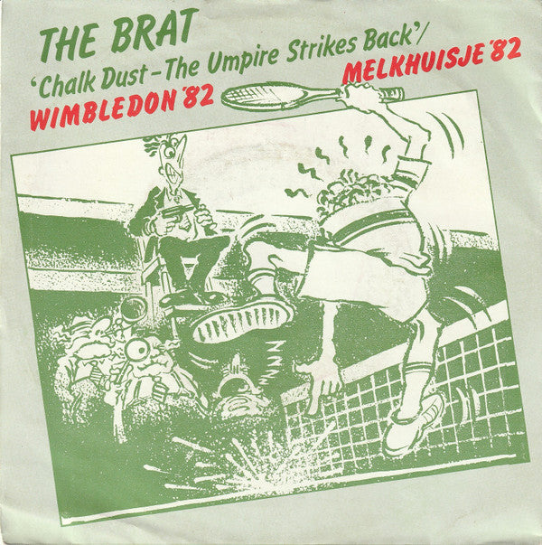 The Brat (2) : Chalk Dust - The Umpire Strikes Back (7", Single)