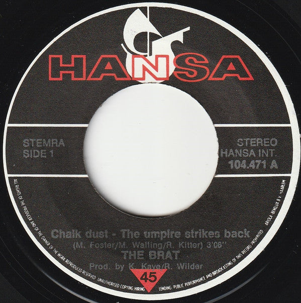 The Brat (2) : Chalk Dust - The Umpire Strikes Back (7", Single)