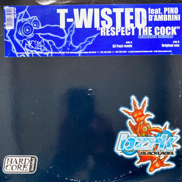 T-Wisted Featuring Pino D'Ambini : Respect The Cock (10", Blu)