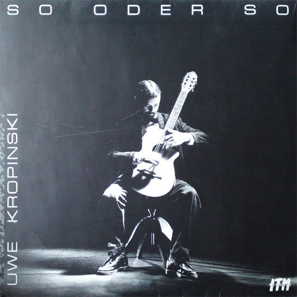 Uwe Kropinski : So Oder So (LP, Album)