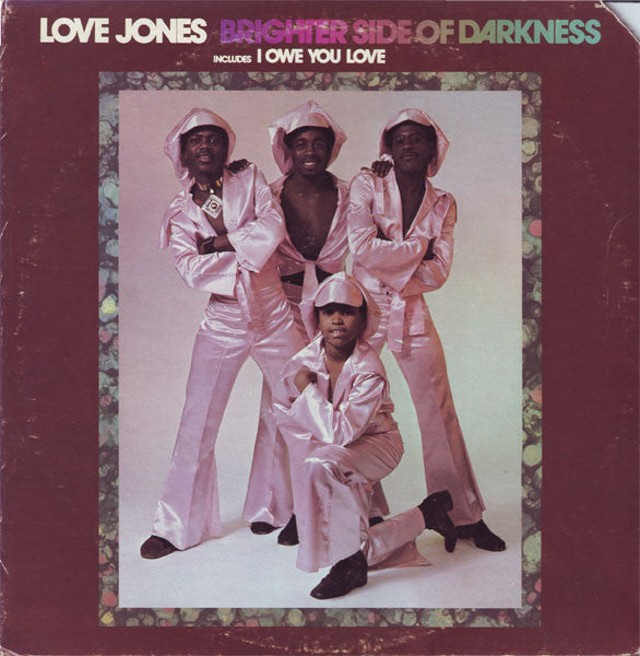 Brighter Side Of Darkness : Love Jones (LP, Album, Pit)