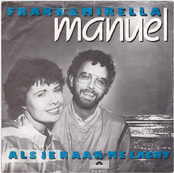 Frank & Mirella : Manuel (7", Single)