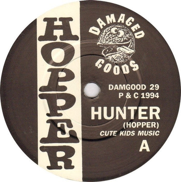 Hopper (5) : Hunter (7", Single, Ltd)
