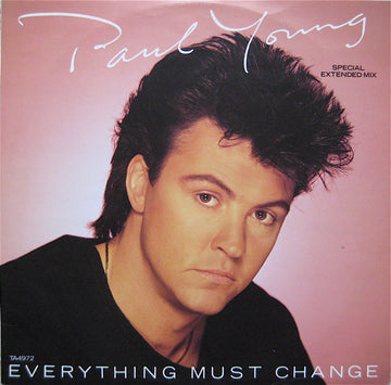 Paul Young : Everything Must Change (Special Extended Mix) (12", Single)