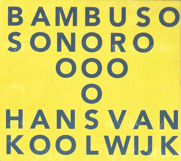 Hans van Koolwijk : Bambuso Sonoro (CD)