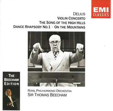 Frederick Delius - Sir Thomas Beecham : Violin Concerto, Song of the High Hills (CD, Comp, Mono)