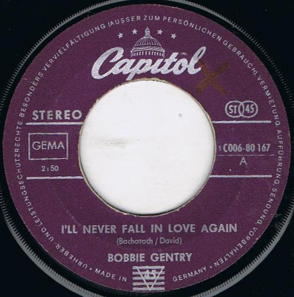 Bobbie Gentry : I'll Never Fall In Love Again / Ace Insurance Man (7", Single)