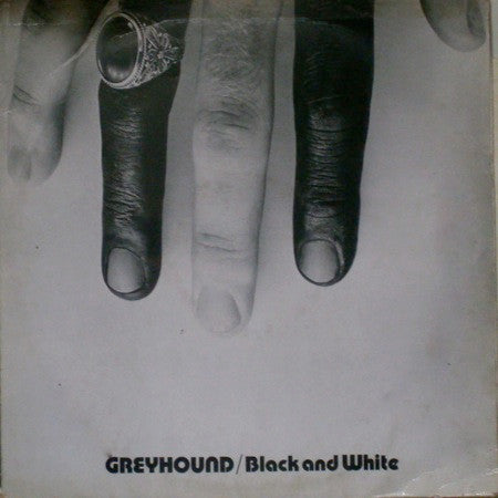 Greyhound (4) : Black And White (LP, Album)