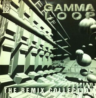 Gamma Loop : The Remix Collection (2x12", Ltd)