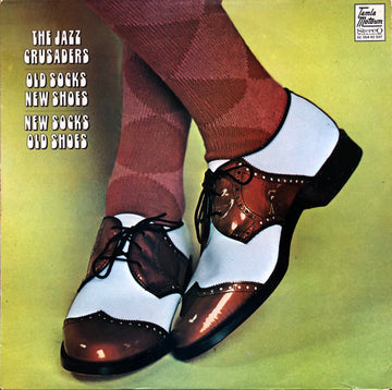 The Jazz Crusaders* : Old Socks, New Shoes...New Socks, Old Shoes (LP, Album)