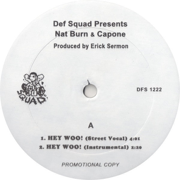 Def Squad Presents Nat Burn & Capone (3) & NORE* : Hey Woo / International / Superstitious (12", Promo)