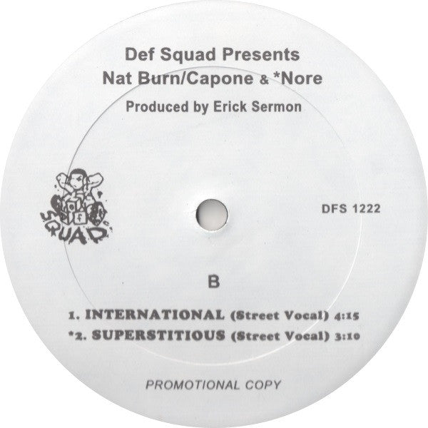 Def Squad Presents Nat Burn & Capone (3) & NORE* : Hey Woo / International / Superstitious (12", Promo)