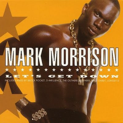 Mark Morrison : Let's Get Down (12")