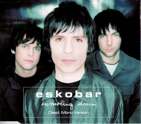 Eskobar (4) : Tumbling Down (CD, Single)