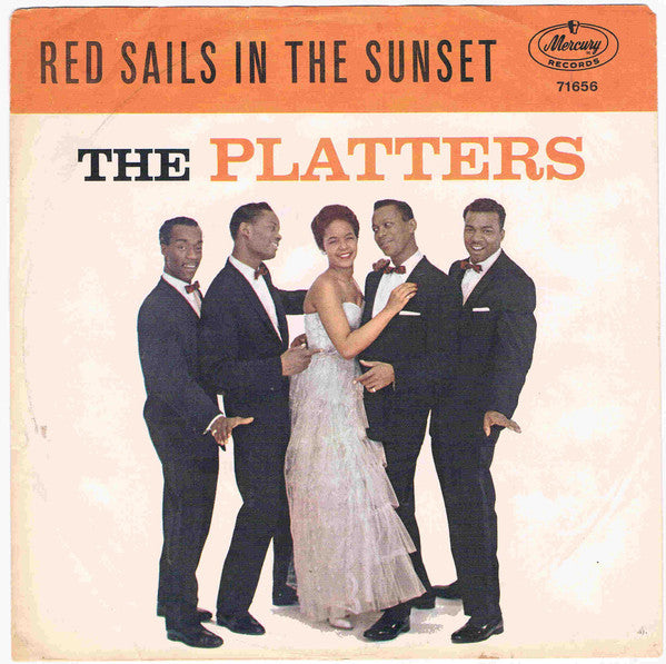 The Platters : Red Sails In The Sunset / Sad River (7", Mono, pic)