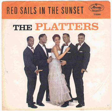 The Platters : Red Sails In The Sunset / Sad River (7", Mono, pic)