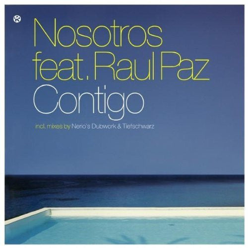 Nosotros Feat. Raul Paz : Contigo (12")