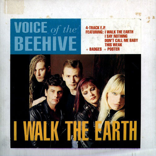 Voice Of The Beehive : I Walk The Earth (7", EP, Ltd)