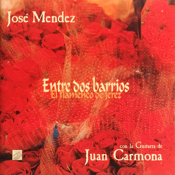 José Méndez (2) : Entre Dos Barrios (CD, Album)