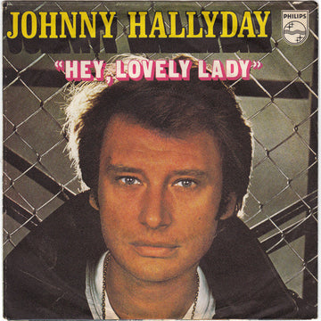 Johnny Hallyday : Hey, Lovely Lady (7", Single)