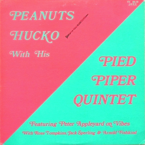 Peanuts Hucko With His Pied Piper Quintet Featuring Peter Appleyard : Peanuts Hucko With His Pied Piper Quintet (LP, Album)
