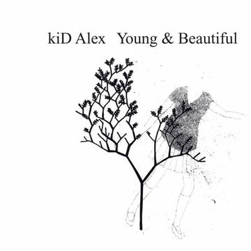 kiD Alex : Young & Beautiful (12", Promo)