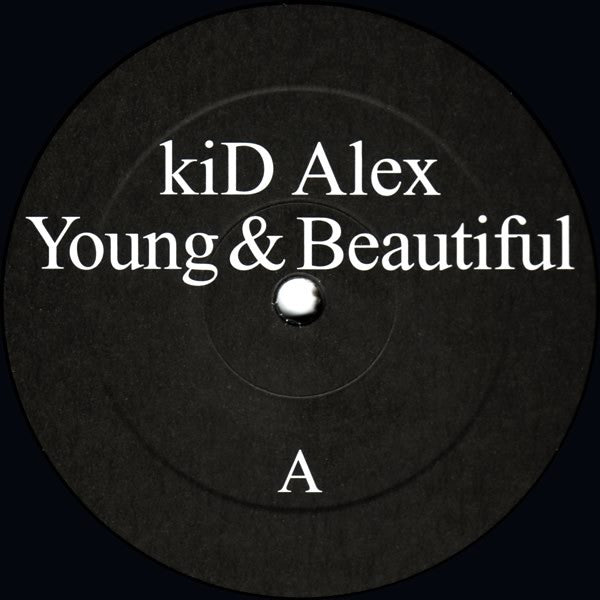 kiD Alex : Young & Beautiful (12", Promo)