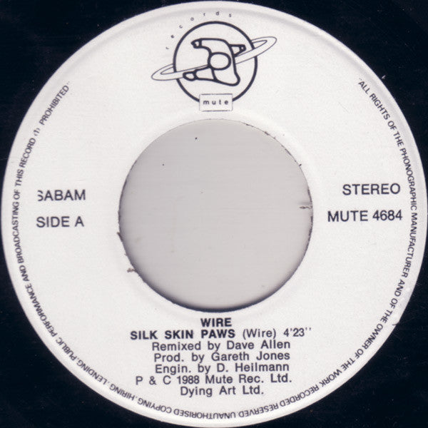 Wire : Silk Skin Paws (7", Single)